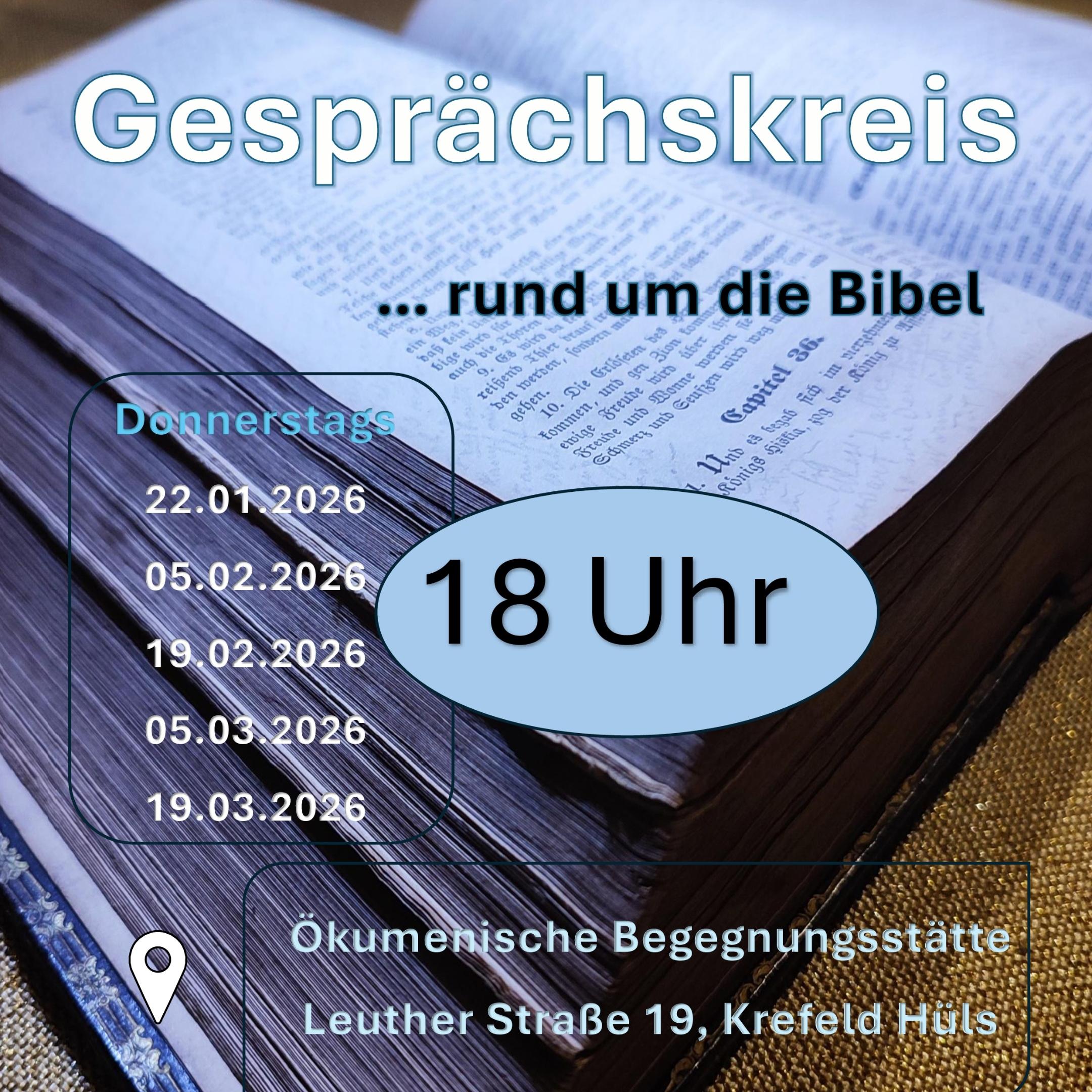 Ökumenischer Gesprächskreis ... rund um die Bibel - 'Aufbrüche mit Gott'