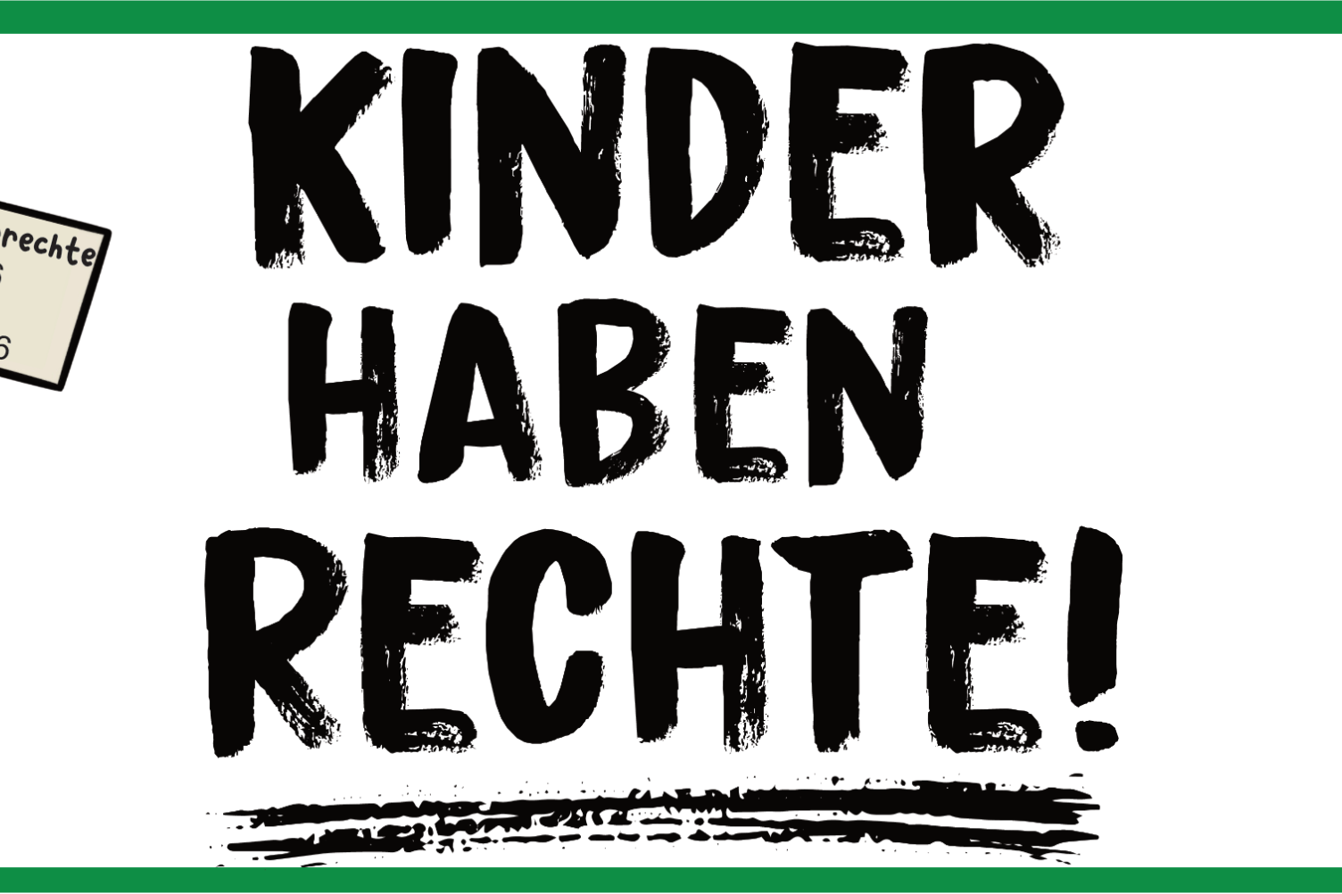 In einem grünen Rahmen der Schriftzug 'Kinder haben Rechte!' und Kängu. Kängu hält ein Schild mit der Aufschrift 'Das Jahr der Kinderrechte' und '01. Januar 2026 bis 31. Dezember 2026' hoch.