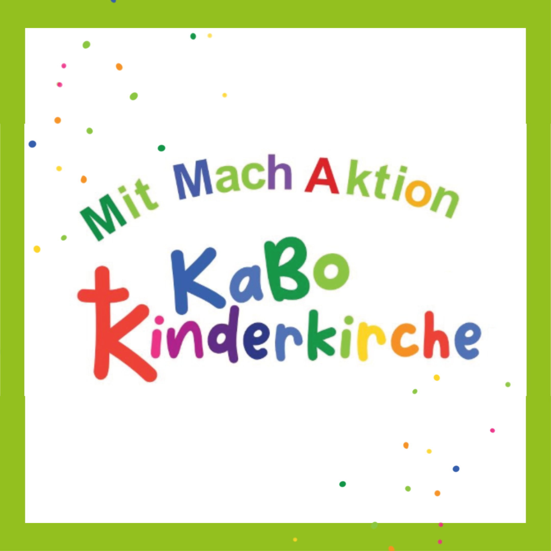 In einem grünen Rahmen das Logo der KaBo Kinderkirche sowie auch die Aufschrift 'MitMachAktion'.