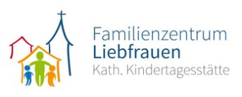 Familienzentrum Liebfrauen Kath. Kindertagesstätte